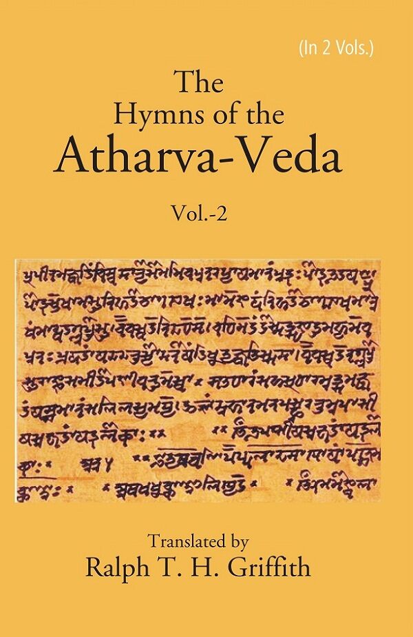 The Hymns of the Atharva-Veda 2nd - Gyan Books 