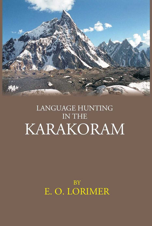 LANGUAGE HUNTING IN THE KARAKORAM - Gyan Books