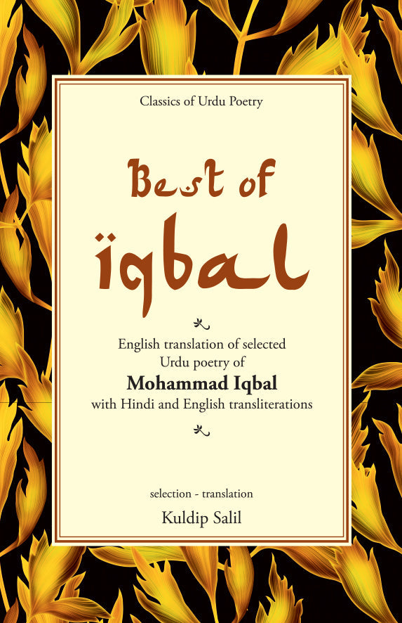 Best Of Iqbal - Kuldip Salil 
(Selected And Translated By)