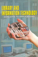 Library and Information Technology: Concepts to Applications - Gyan Books 