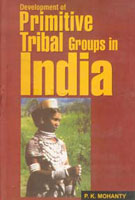 Development of Primitive Tribal Groups in India - Gyan Books 