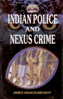 Indian Police and Nexus Crime - Gyan Books 
