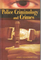Police Criminology and Crimes - Gyan Books 