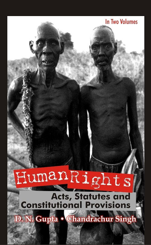 Human Rights Acts, Statutes and Constitutional Provisions Vol. 2nd - Gyan Books 