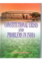 Constitutional Crisis and Problems in India - Gyan Books 