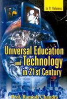Universal Education and Technology in 21St Century 11 Vols. Set - Gyan Books 