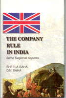 The Company Rule in India: Some Regional Aspects - Gyan Books 