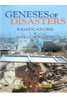 Genesis of Disaster: Ramifications and Ameliorations - Gyan Books 
