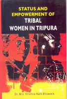 Status and Empowerment of Tribal Women in Tripura - Gyan Books 