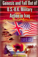 Genesis and Fall Out of U.S.-U.K. Military Action in Iraq - Gyan Books 