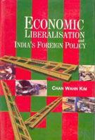 Economic Liberalisations and India's Foreign Policy - Gyan Books 
