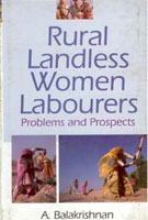 Rural Landless Women Labourers: Problems and Prospects - Gyan Books 