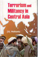 Terrorism and Militancy in Central Asia - Gyan Books 