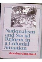 Nationalism and Social Reform in a Colonial Situation - Gyan Books 