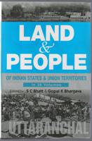 Land and People of Indian States & Union Territories (Uttranchal) Vol. 27th - Gyan Books 
