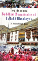 Tourism and Buddhist Monasteries of Ladakh Himalaya - Gyan Books 