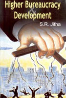 Higher Bureacracy and Development - Gyan Books 
