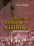 Patriots and Ballards At Gallows - Gyan Books 