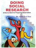 Doing Social Research: a Service Book For Preparing Dissertation - Gyan Books 