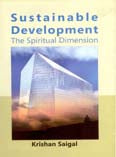 Sustainable Development: the Spiritual Dimension - Gyan Books 