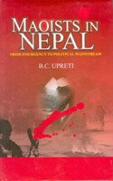 Maoists in Nepal: From Insurgency to Political Mainstream - Gyan Books 