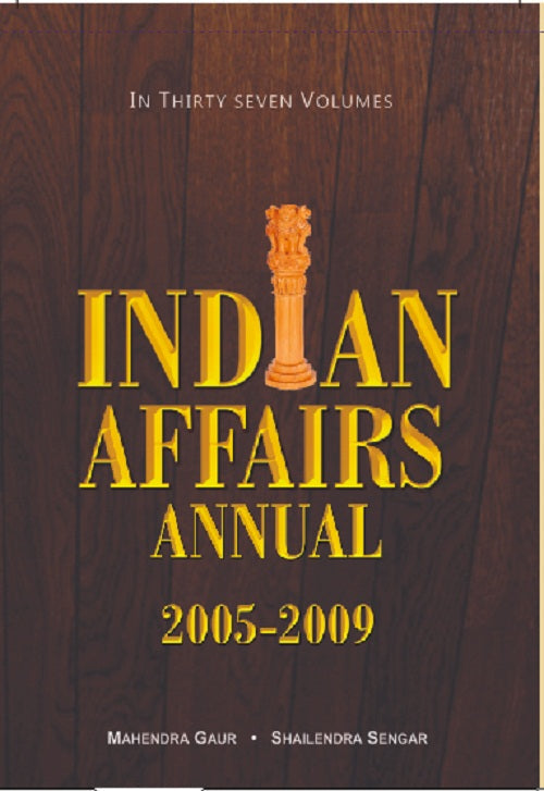 Indian Affairs Annual 2008 (Chronology of Events{29-02-2008 to 31-03-2008}) Vol. 9th - Gyan Books 