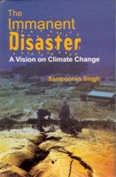The Immanent Disastor: a Vision On Climate Change - Gyan Books 