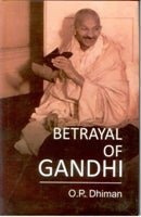 Betrayal of Gandhi - Gyan Books 