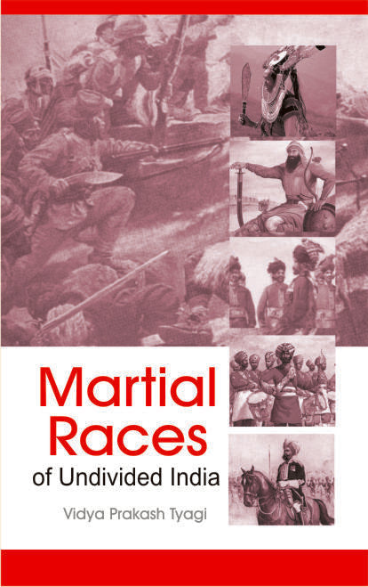 Martial Races of Undivided India - Gyan Books 