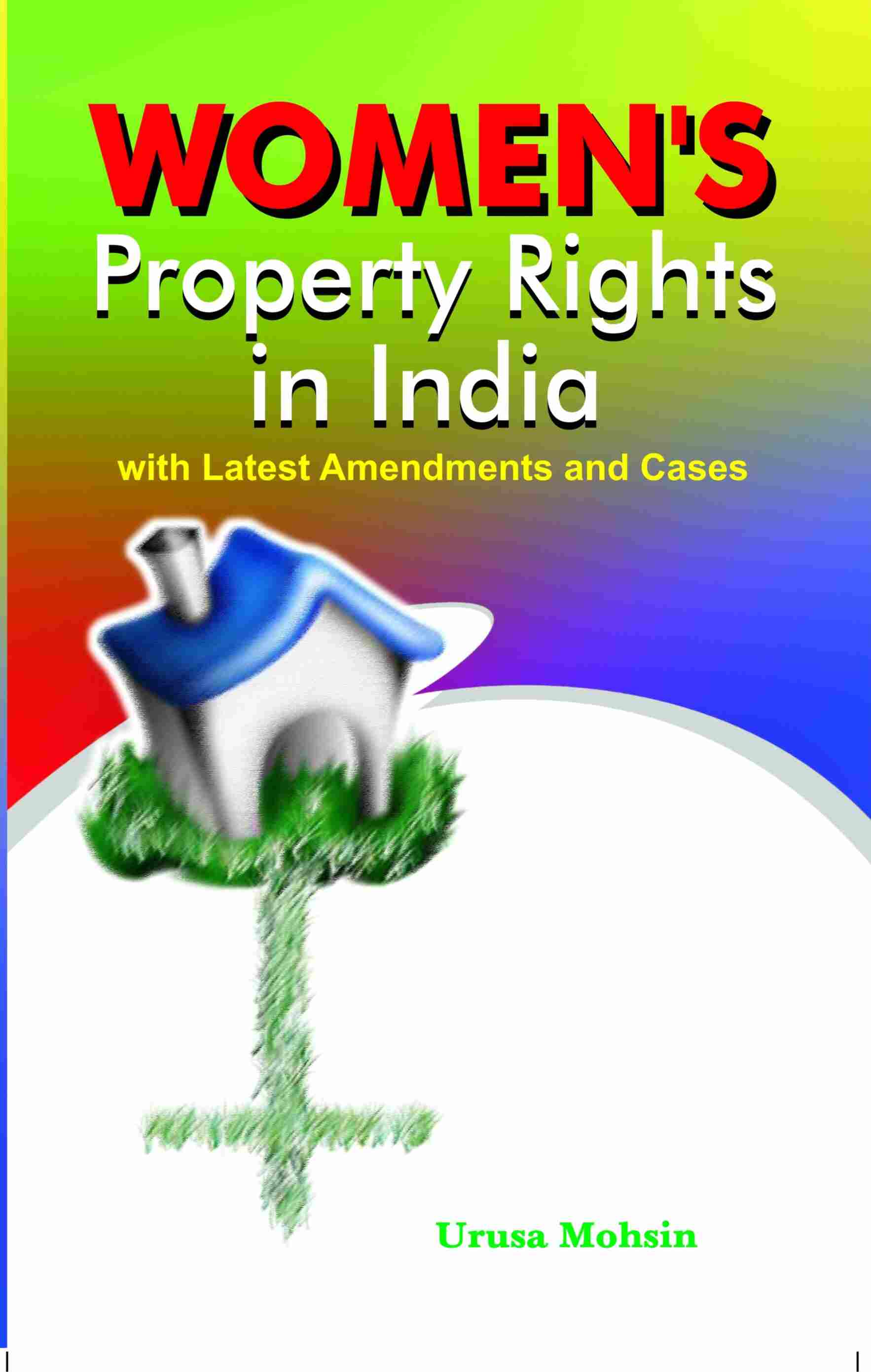 Women's Property Right's in India With Latest Amendments and Cases - Gyan Books 