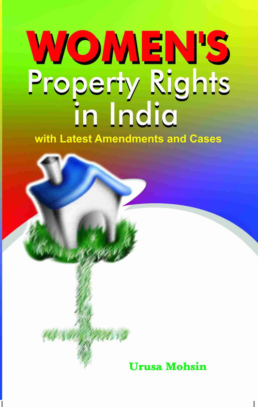 Women's Property Right's in India With Latest Amendments and Cases - Gyan Books 