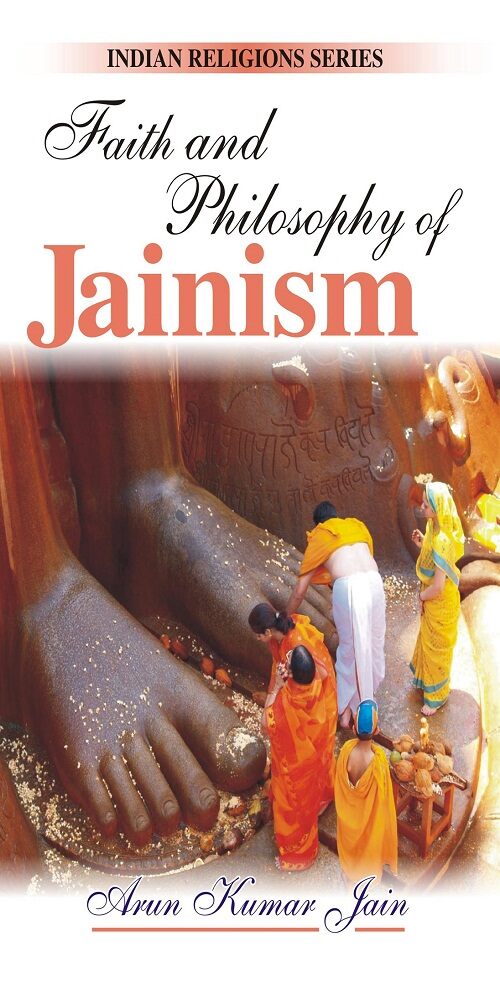 Faith and Philosophy of Jainism - Gyan Books 
