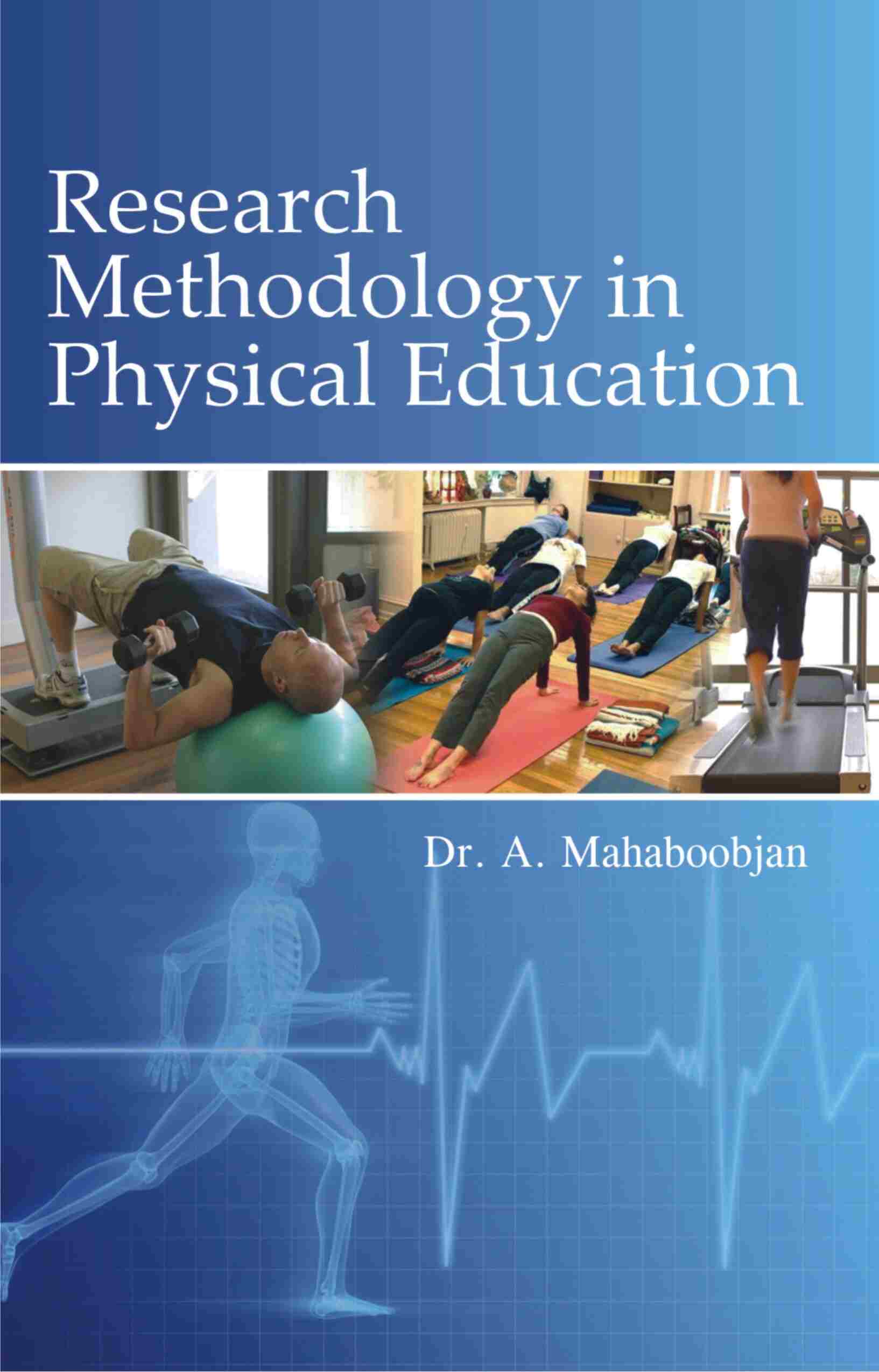 Research Methodology in Physical Education - Gyan Books 
