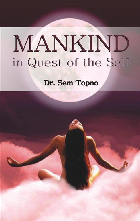 Mankind in Quest of the Self - Gyan Books 
