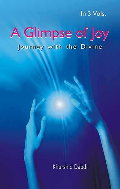 A Glimpse of Joy: Journey With the Divine 3 Vols. Set - Gyan Books 