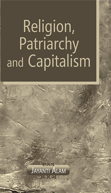 Religion, Patriarchy and Capitalism - Gyan Books 