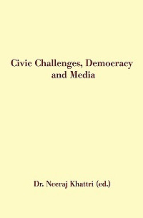 Civic Challenges, Democracy and Media - Gyan Books 