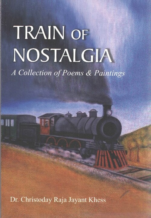 Train of Nostalgia: a Collection of Poems & Paintings - Gyan Books 
