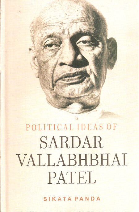 Political Ideas of Sardar Valabhabhai Patel - Gyan Books 