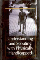 Understanding and Scouting With Physically Handicapped - Gyan Books 