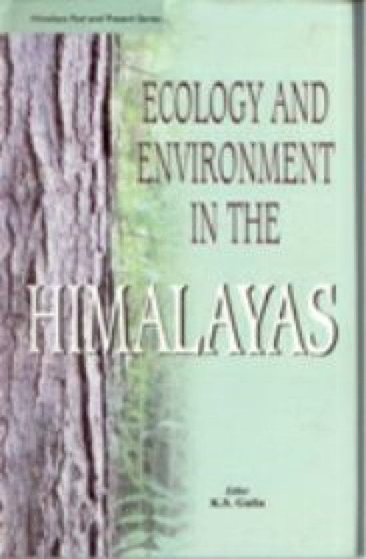 Ecology and Environment in the Himalayas - Gyan Books 