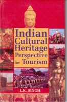 Indian Cultural Heritage Perspective For Tourism - Gyan Books 