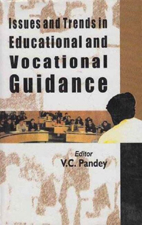 Issues and Trends in Educational and Vocational Guidance - Gyan Books 