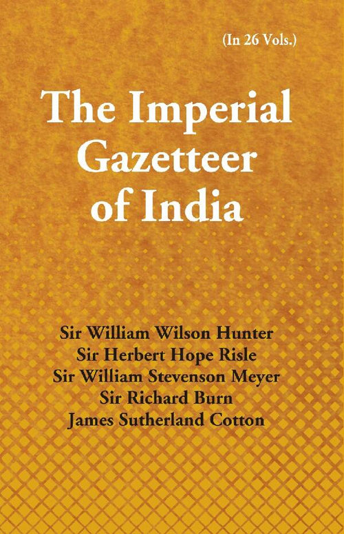 The Imperial Gazetteer of India (Moram to Nayagarh) Vol. 18th - Gyan Books