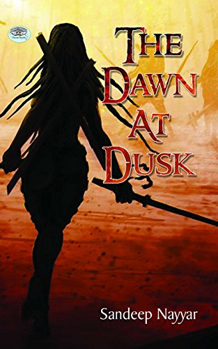 The Dawn At Dusk (English) : A Tale Of Love, Betrayal, And Destiny | Novel | Fantasy | Magical Realism | Historical Fiction | Revenge Saga | Indian Literature-Sandeep Nayyar  Grab2Buy Prabhat Prakashan Grab2Buy