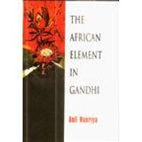 The African Element in Gandhi - Gyan Books