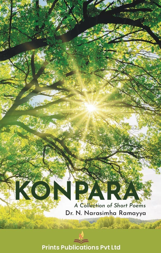 Konpara-  A Collection of Short Poems - Dr. N. Narasimha Ramayya