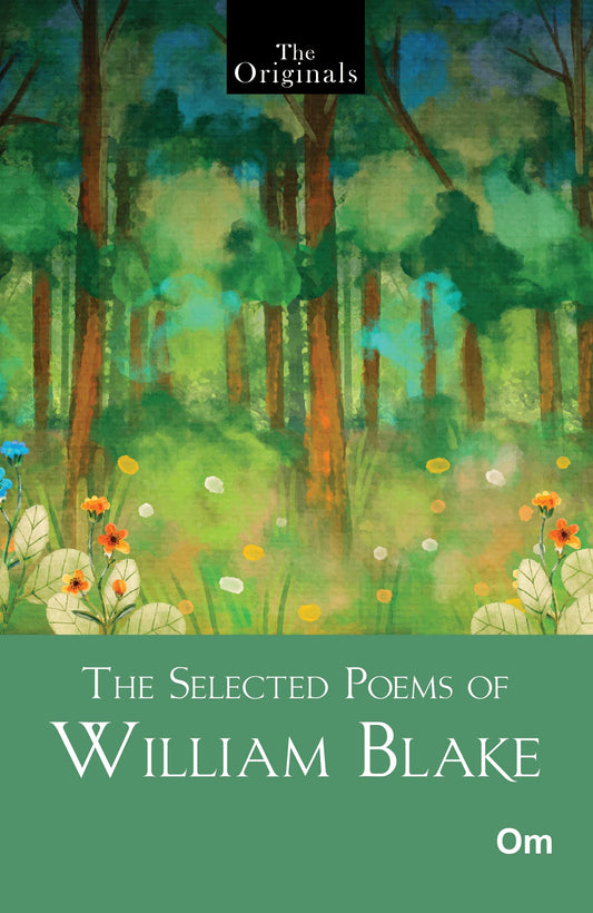 The Selected Poems of William Blake - The Originals Classic books by William Blake - Om Books - Distacart