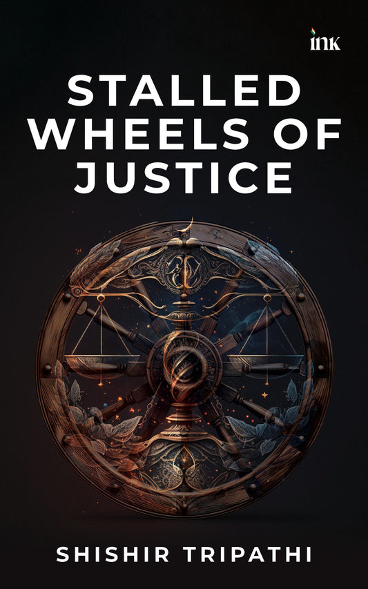 BluOne Ink Stalled Wheels of Justice by Shishir Tripathi