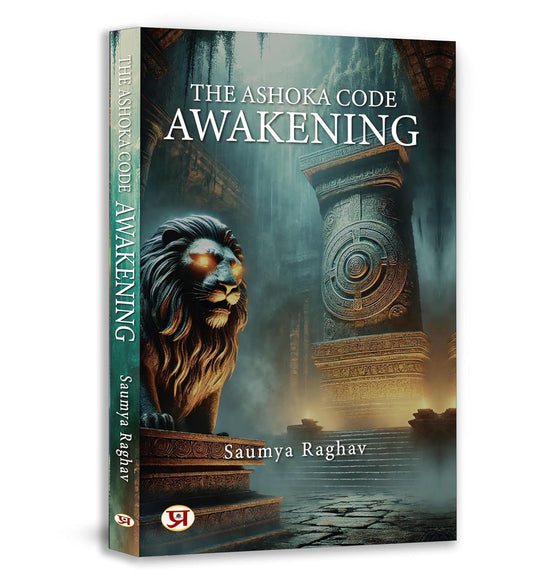The Ashoka Code: Awakening-Saumya Raghav  Grab2Buy Prabhat Prakashan Grab2Buy